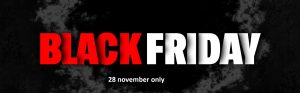 BLACK FRIDAY 28 november only